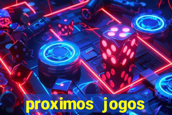 proximos jogos brasileirao serie a